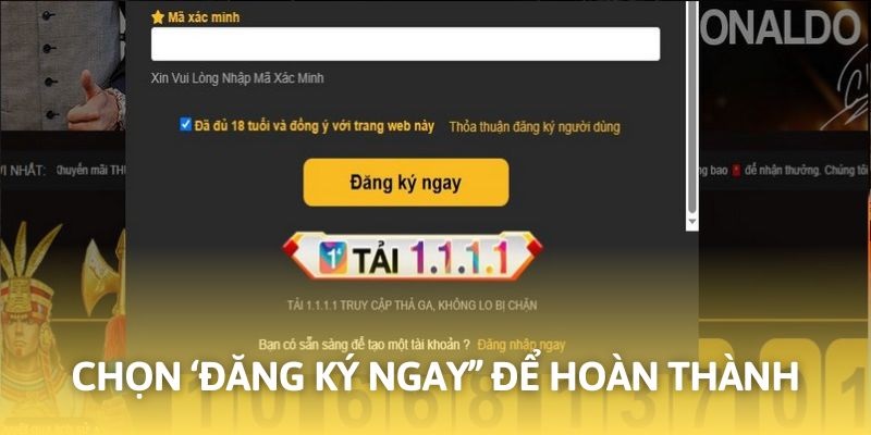 Chọn vào “Đăng ký ngay” để hoàn thành các bước